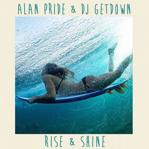 Alan Pride - Rise & Shine