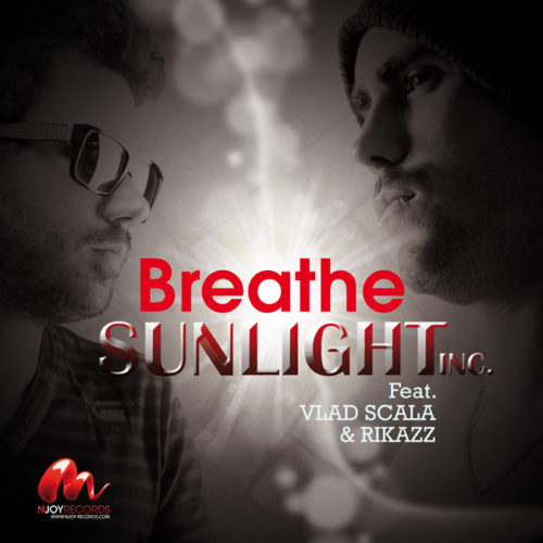 Sunlight Inc Feat Vlad Scala & Rikazz - Breathe